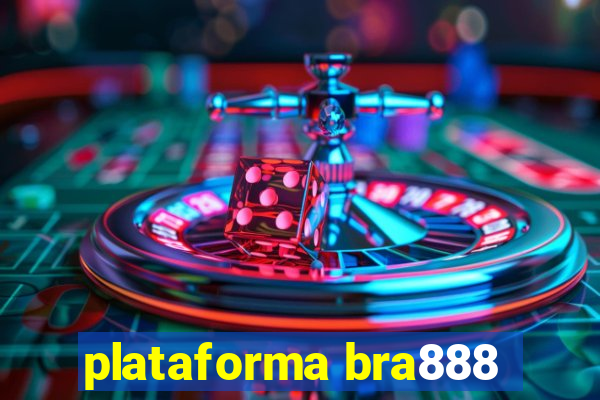 plataforma bra888